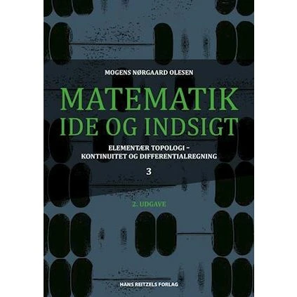 Matematik - idé og indsigt 3 af Mogens Nørgaard Olesen