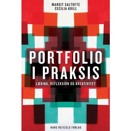 Portfolio i praksis - Margit Saltofte Nielsen & Cecilia Krill