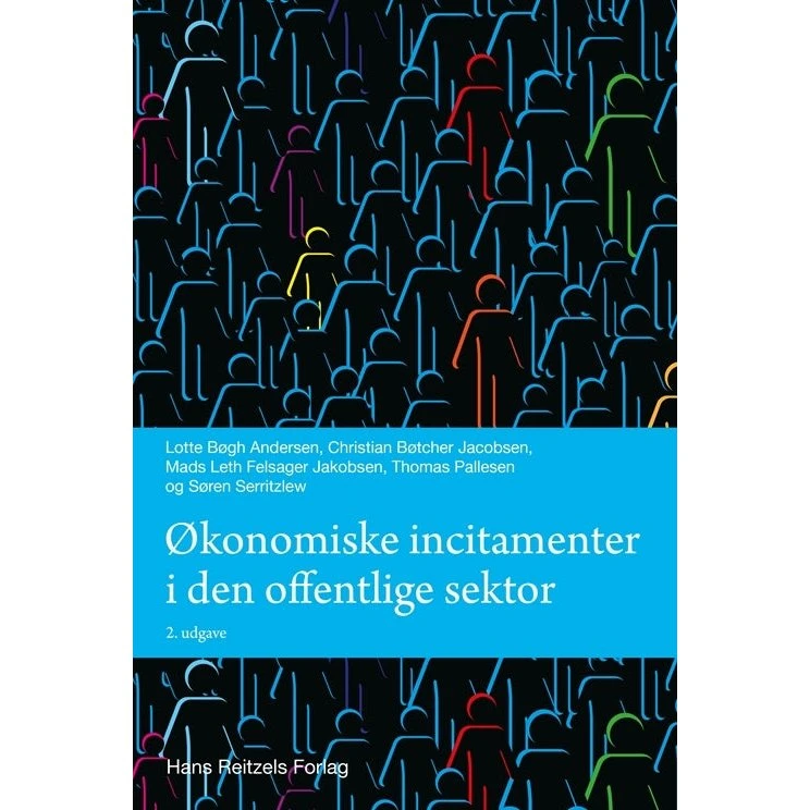 Økonomiske incitamenter i den offentlige sektor - Hans Reitzels Forlag