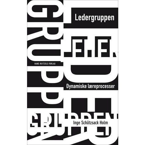 Ledergruppen af Inge Schützsack Holm