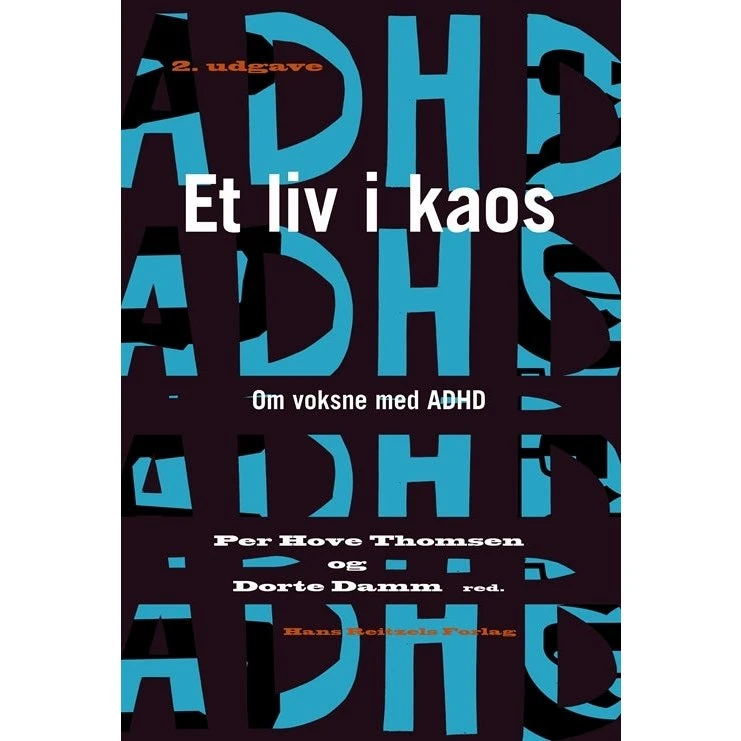 Et liv i kaos - Om voksne med ADHD