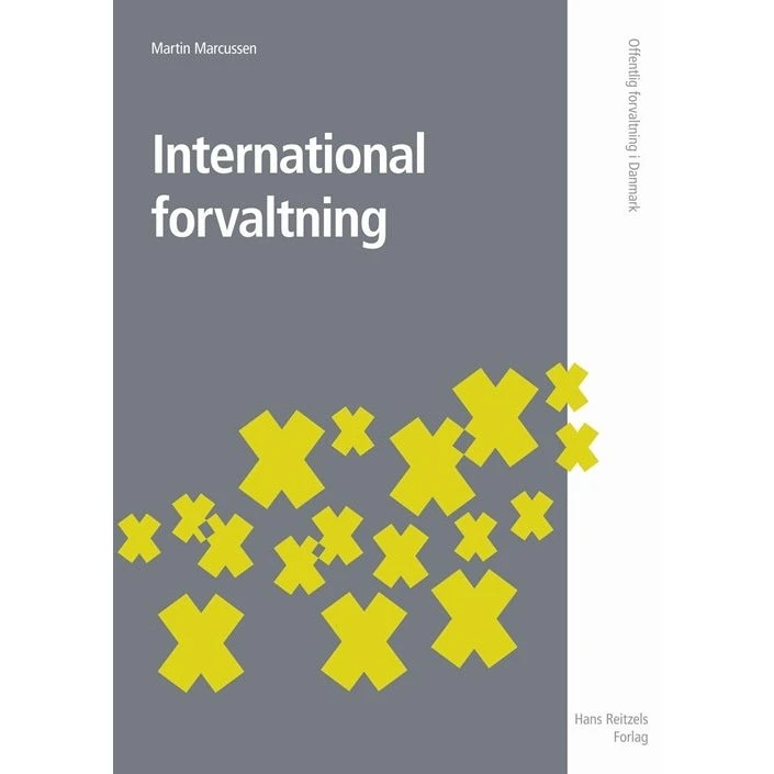 International forvaltning - Martin Marcussen (Bog)