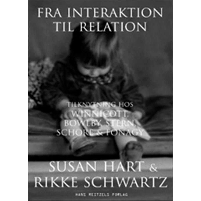 Fra interaktion til relation - Susan Hart & Rikke Schwartz