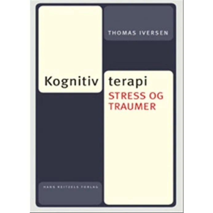 Thomas Iversen: Kognitiv terapi, stress og traumer