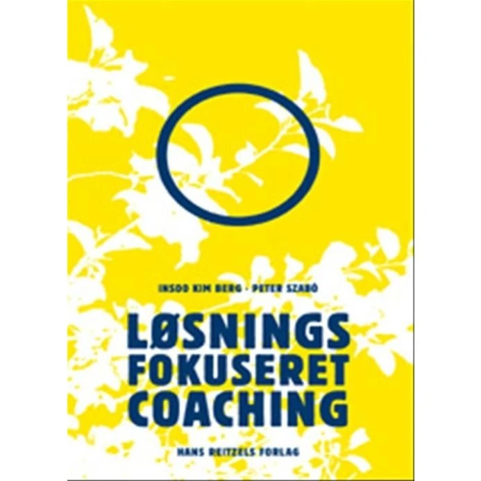 Løsningsfokuseret coaching - Peter Szabó & Insoo Kim Berg