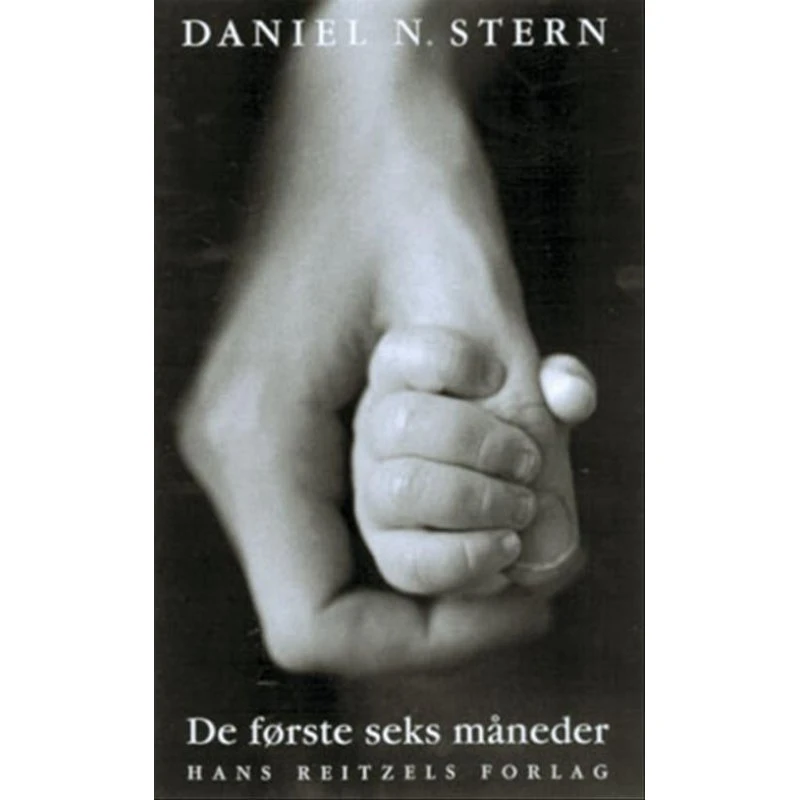 De første seks måneder - Daniel N. Stern