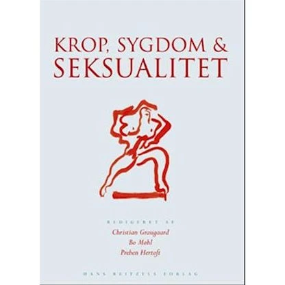 Krop, sygdom og seksualitet - Anette Løwert m.fl. - Bog