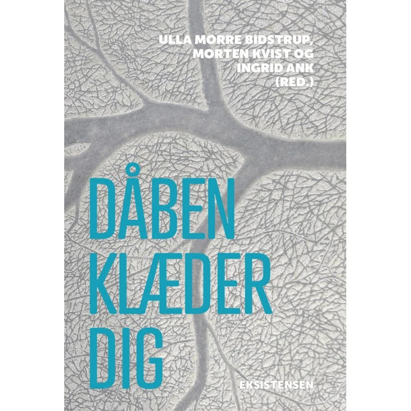 Dåben klæder dig - Ulla Morre Bidstrup m.fl. (Bog)