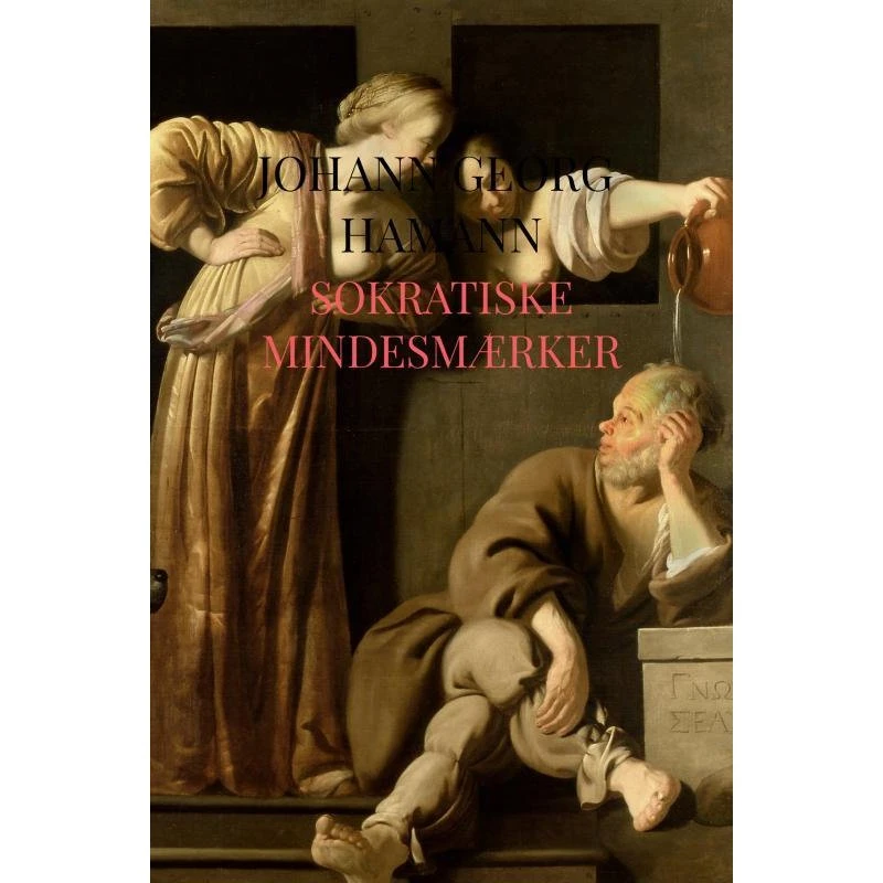 Sokratiske mindesmærker - Johann Georg Hamann - Bog