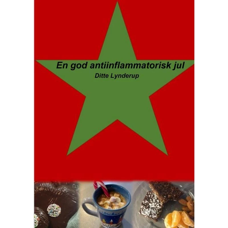 En god antiinflammatorisk jul - Ditte Lynderup (Bog)