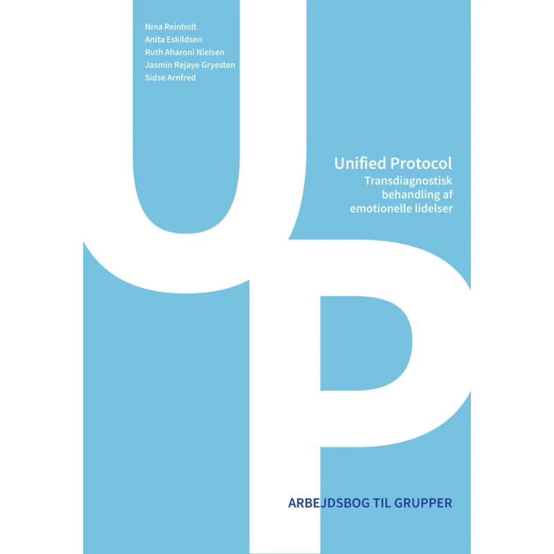 Unified Protocol - Transdiagnostisk behandling af emotionelle lidelser