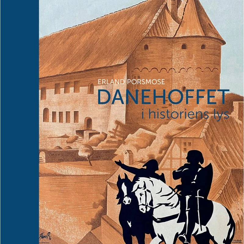 Danehoffet i historiens lys - Erland Porsmose