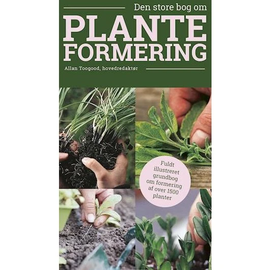 Den store bog om planteformering - Allan Toogood