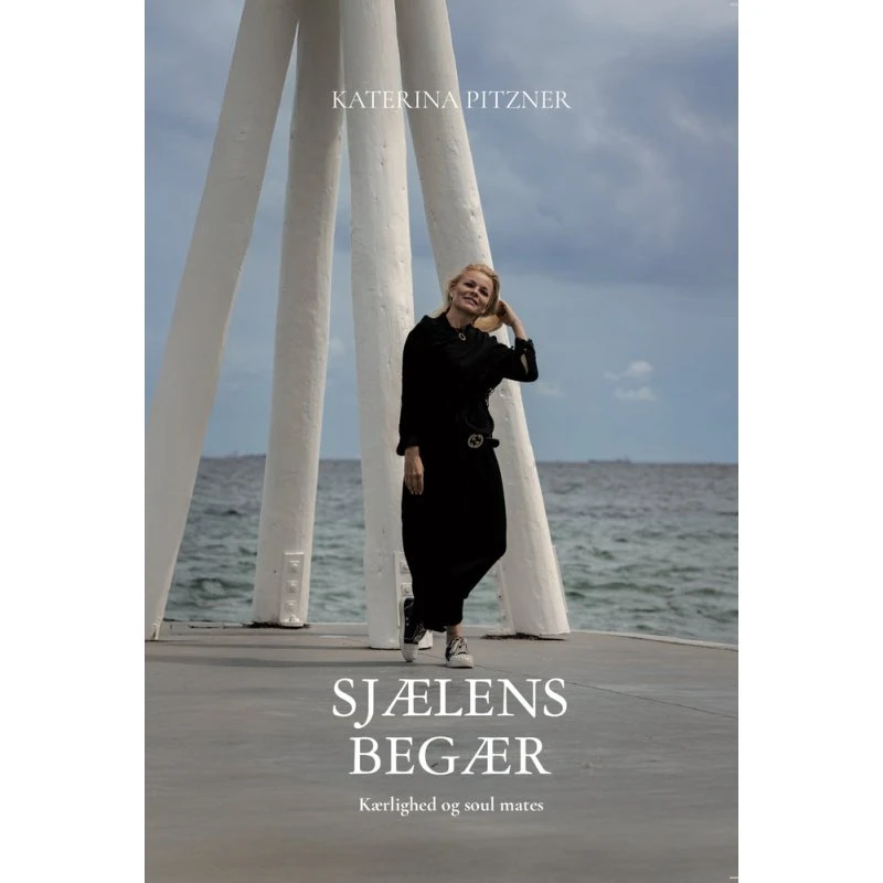 Sjælens Begær af Katerina Pitzner