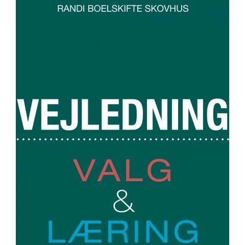 Vejledning - Valg og læring af Randi Boelskifte Skovhus