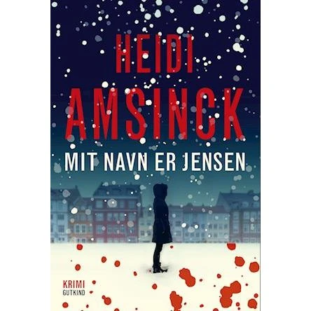 Heidi Amsinck: Mit navn er Jensen - Jensen-serien 1 (Bog)