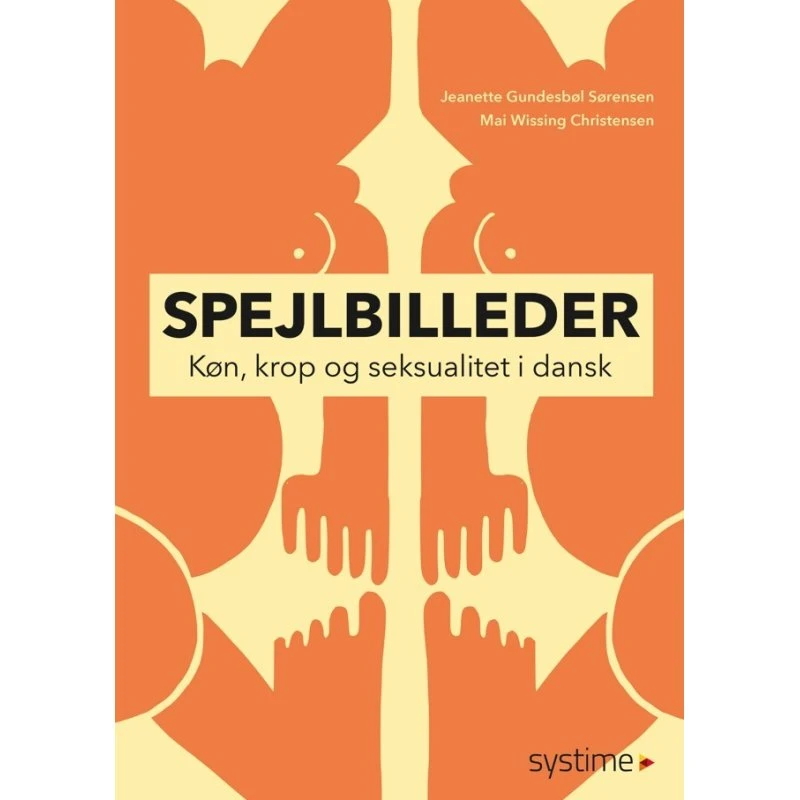 Spejlbilleder: Køn, krop og seksualitet i dansk
