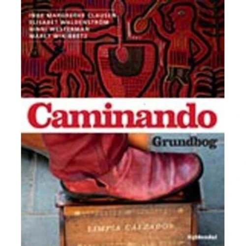 Caminando - Grundbog af Inge Margrethe Clausen (Systime)