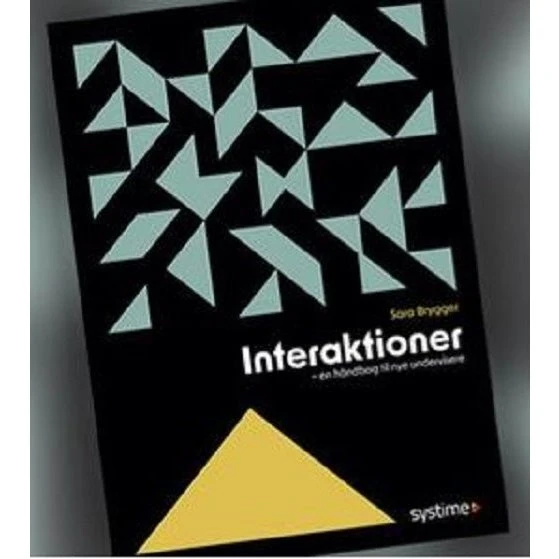 Interaktioner: En håndbog til nye gymnasielærere - Sara Maria Brygger