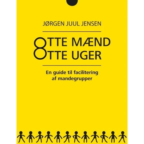 Otte mænd Otte uger - Jørgen Juul Jensen