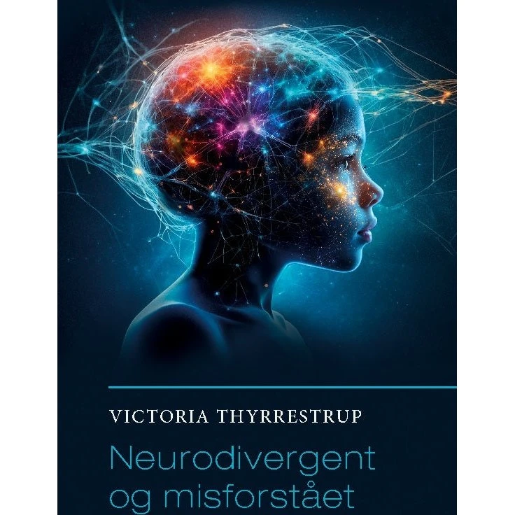 Victoria Thyrrestrup: Neurodivergent og misforstået