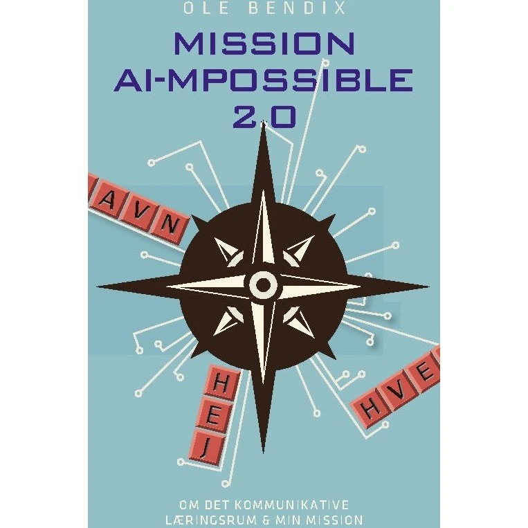 Mission AI-mpossible 2.0 af Ole Bendix