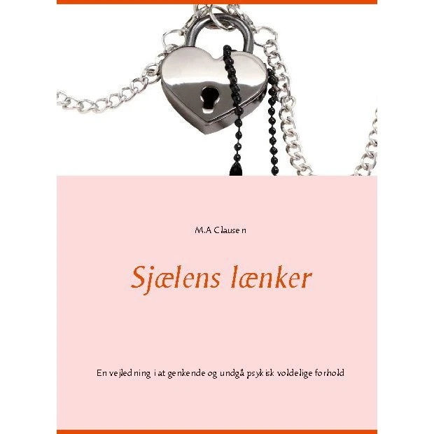 Sjælens lænker - M.A. Clausen (Bog)