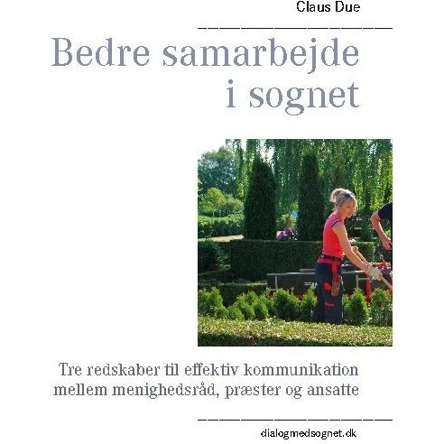 Claus Due: Bedre samarbejde i sognet - Bog