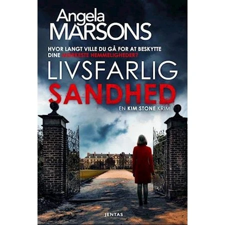 Angela Marson: Livsfarlig sandhed - Kim Stone #08