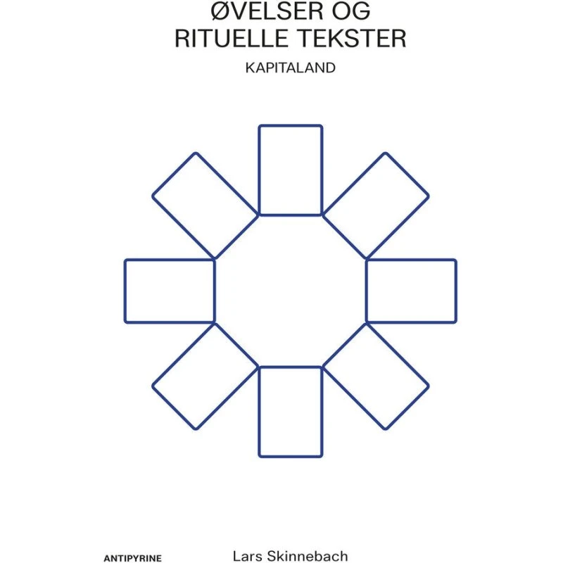 Øvelser og rituelle tekster / Kapitaland - Lars Skinnebach