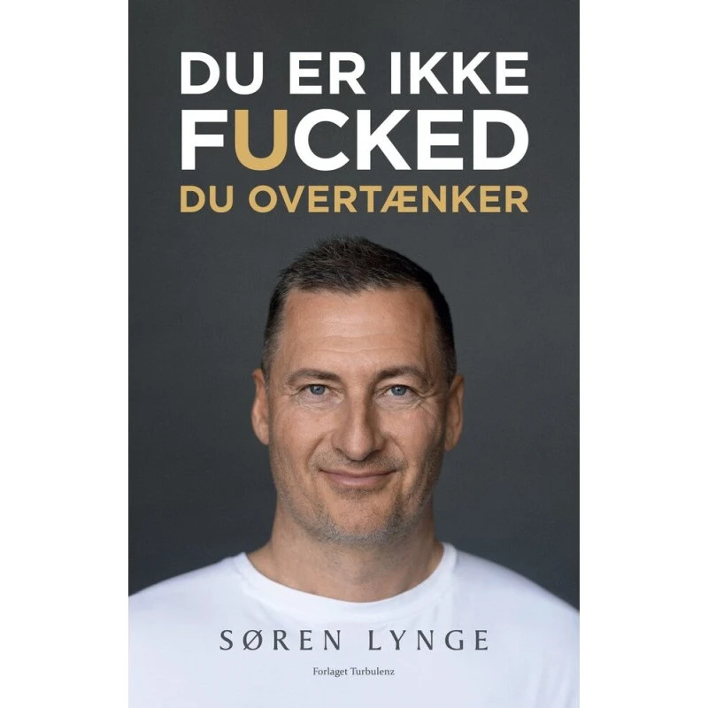 Søren Lynge: Du er ikke fucked - Bog