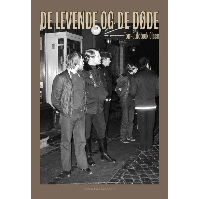 De levende og de døde - Tom Guldbæk Olsen - Bog