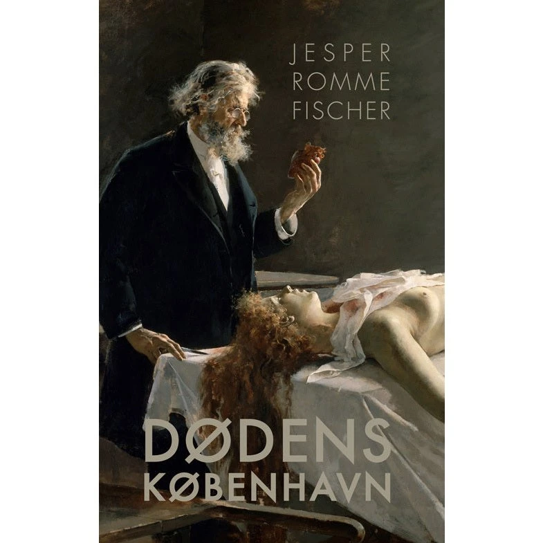 Dødens København - Jesper Romme Fischer - Bog