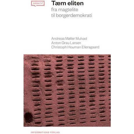 Tæm eliten - Andreas Møller Mulvad m.fl. - Bog