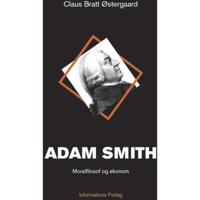 Adam Smith af Claus Bratt Østergaard - Bog