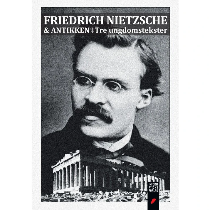 Friedrich Nietzsche og antikken