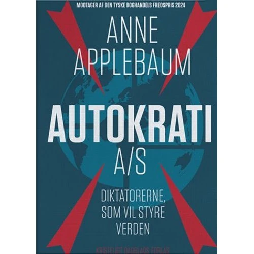 Autokrati A/S - Anne Applebaum - Bog