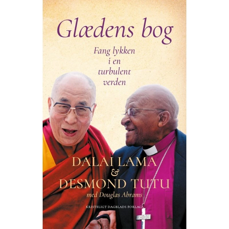 Glædens bog, 2. udgave - Dalai Lama & Desmond Tutu
