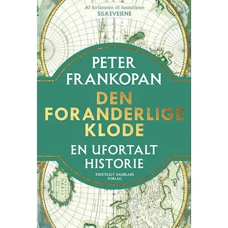 Den foranderlige klode - Peter Frankopan - Bog