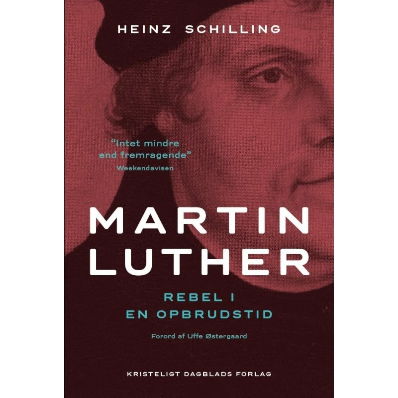 Martin Luther - Heinz Schilling - Biografi (Paperback)