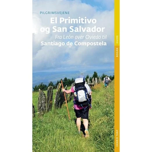Pilgrimsvejene til El Primitivo og San Salvador - Henrik Tarp