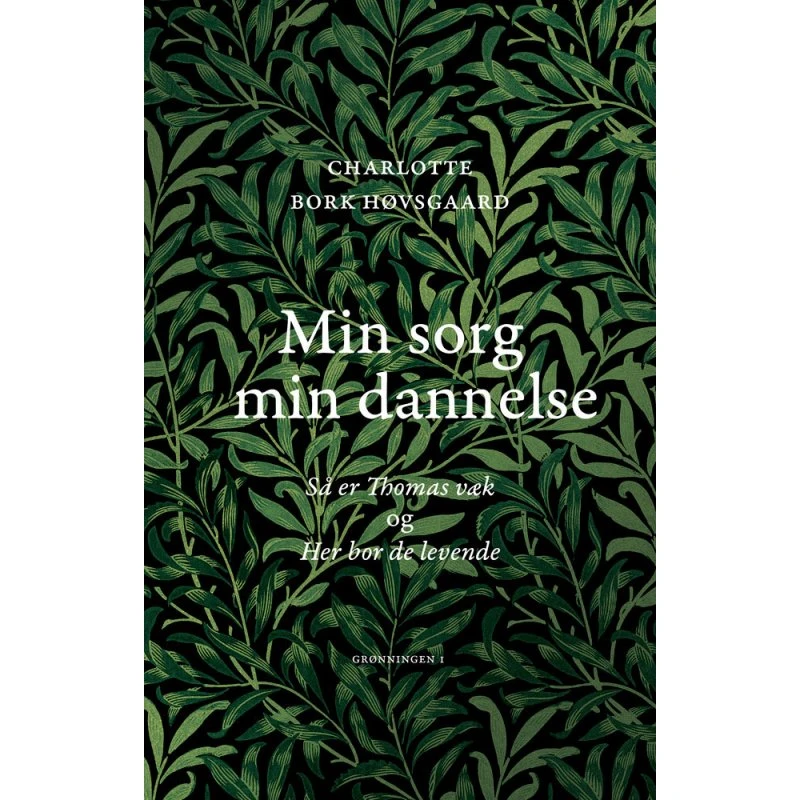 Charlotte Bork Høvsgaard: Min sorg min dannelse