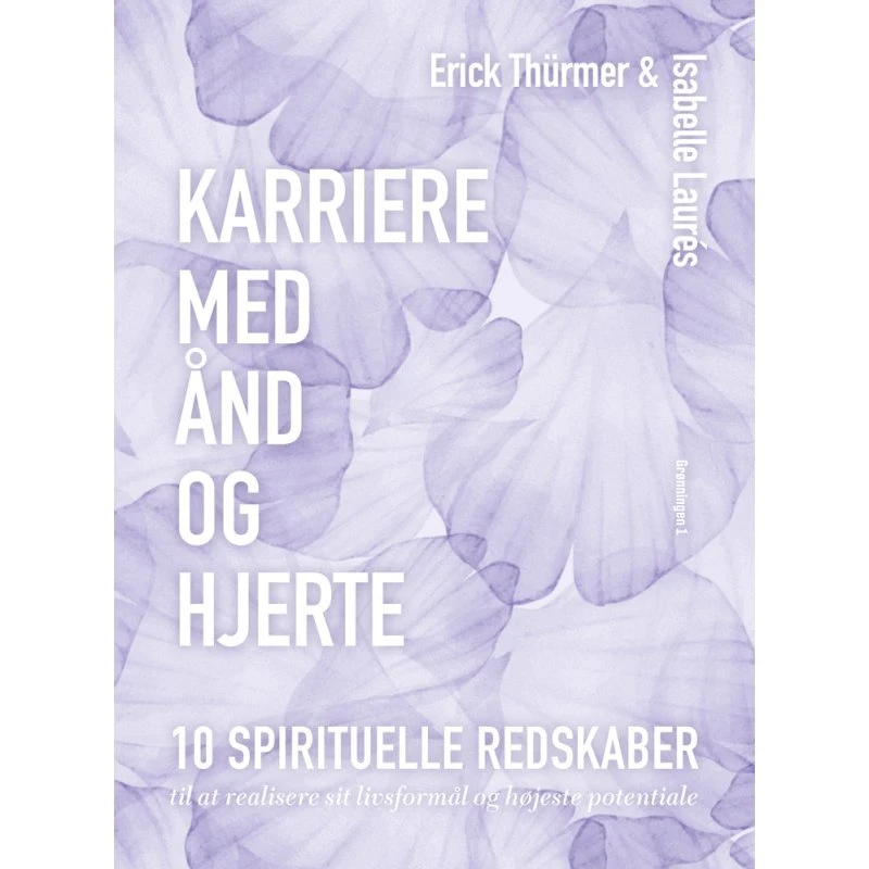 Karriere med ånd og hjerte - Erick Thürmer & Isabelle Laures