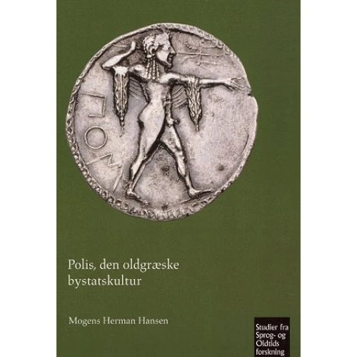 Polis - den oldgræske bystatskultur af Mogens Herman Hansen