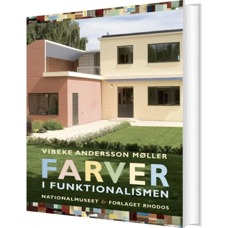 Farver i Funktionalismen - Vibeke Andersson Møller - Bog