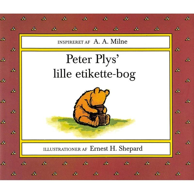Peter Plys' lille etikette-bog - Melissa Dorfman France