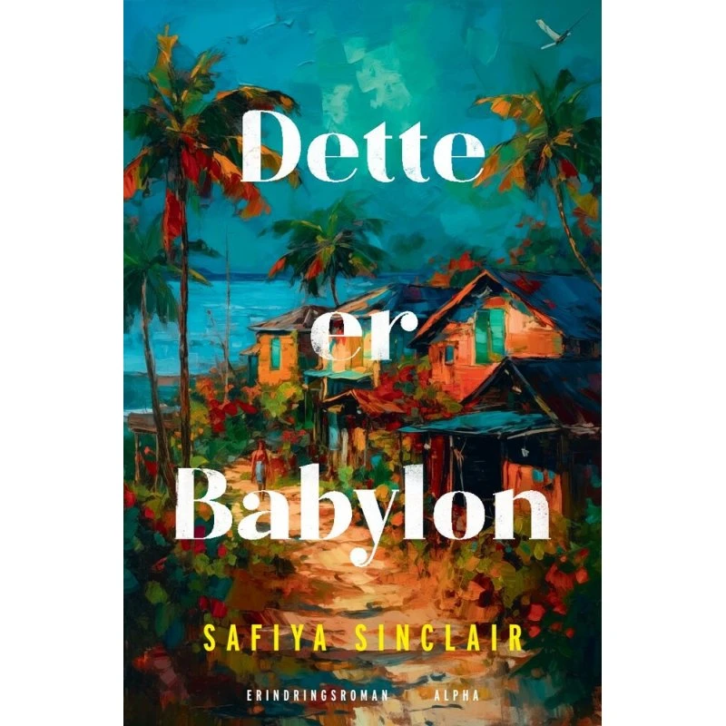 Dette er Babylon - Safiya Sinclair - Bog