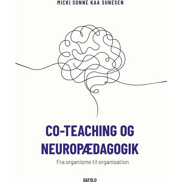 Co-teaching og neuropædagogik af Micki Sonne Kaa Sunesen