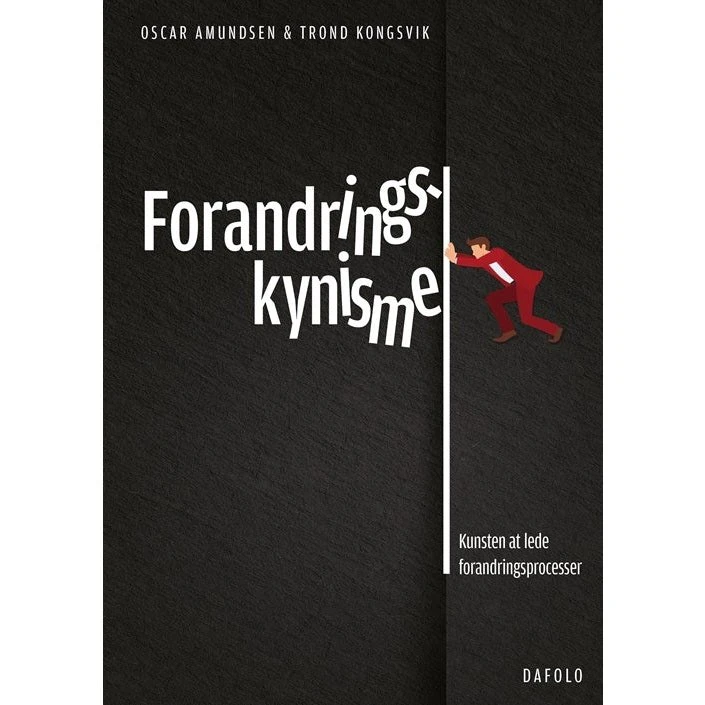 Forandringskynisme af Oscar Amundsen og Trond Kongsvik