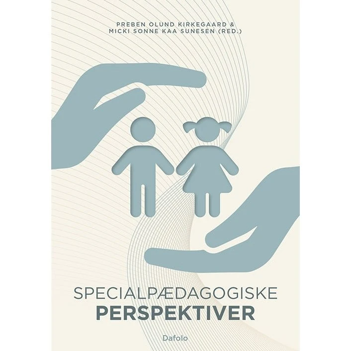 Specialpædagogiske perspektiver - Micki Sonne Kaa Sunesen